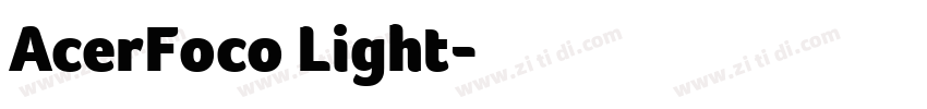 AcerFoco Light字体转换